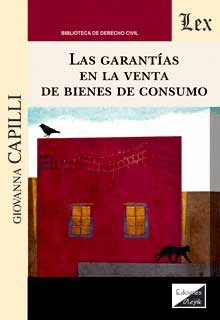 LAS GARANTAS EN LA VENTA DE BIENES DE CONSUMO