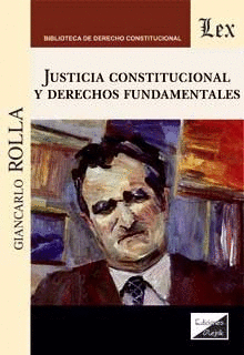 JUSTICIA CONSTITUCIONAL Y DERECHOS FUNDAMENTALES