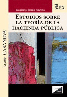 ESTUDIOS SOBRE LA TEOR�A DE LA HACIENDA MERCANTIL