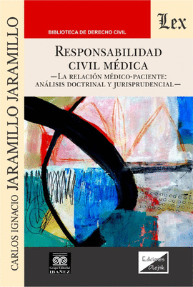RESPONSABILIDAD CIVIL M�DICA