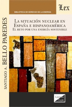 LA SITUACI�N NUCLEAR EN ESPA�A E HISPANOAM�RICA