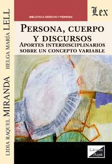 PERSONA, CUERPO Y DISCURSO