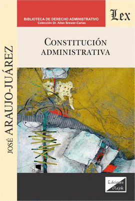 CONSTITUCI�N ADMINISTRATIVA