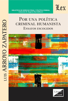 POR UNA POLTICA CRIMINAL HUMANSTICA