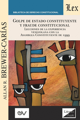 GOLPE DE ESTADO CONSTITUYENTE Y FRAUDE CONSTITUCIONAL