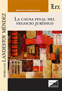 LA CAUSA FINAL DEL NEGOCIO JUR�DICO