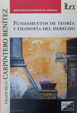 FUNDAMENTOS DE TEORA Y FILOSOFA DEL DERECHO