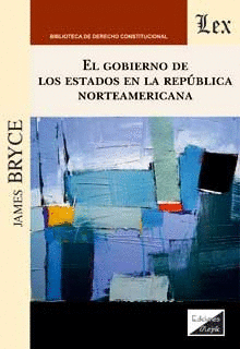 EL GOBIERNO DE LOS ESTADOS EN LA REP�BLICA NORTEAMERICANA
