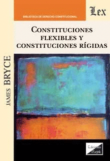 CONSTITUCIONES FLEXIBLES Y CONSTITUCIONES R�GIDAS