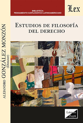 ESTUDIOS DE FILOSOF�A DEL DERECHO