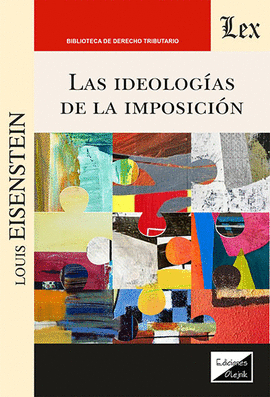 LAS IDEOLOG�AS DE LA IMPOSICI�N
