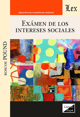 EX�MEN DE LOS INTERESES SOCIALES