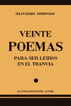 VEINTE POEMAS PARA SER LEDOS EN EL TRANVA. ILUSTRACIONES DEL AUTOR.