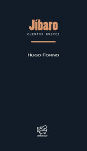 JIBARO. CUENTOS BREVES