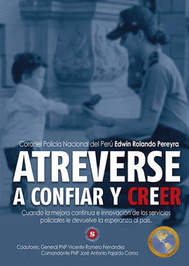 ATREVERSE A CONFIAR Y A CREER. CUANDO LA MEJORA CONTINUA E INNOVACIN DE LOS SER