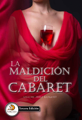 LA MALDICIN DEL CABARET