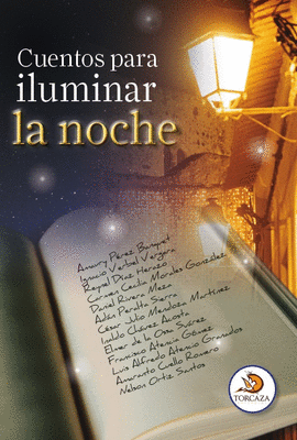 CUENTOS PARA ILUMINAR LA NOCHE