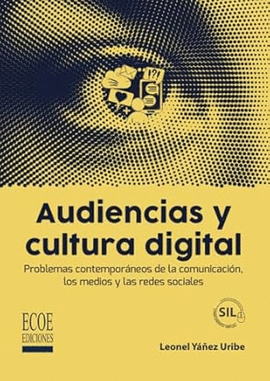 AUDIENCIAS Y CULTURA DIGITAL