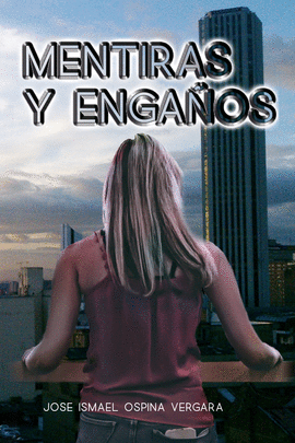 MENTIRAS Y ENGA�OS