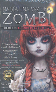 HAB�A UNA VEZ UNA ZOMBIA. LIBRO DOS