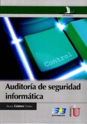 AUDITORIA DE SEGURIDAD INFORMATICA (GOMEZ)