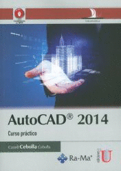 AUTOCAD 2014. CURSO PR�CTICO