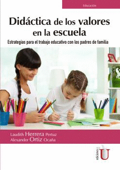 DIDACTICA DE LOS VALORES EN LA ESCUELA