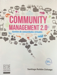 COMMUNITY MANAGEMENT 2.0: GESTIN DE COMUNIDADES VIRTUALES (SPANISH EDITION)