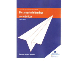 DICCIONARIO DE T�RMINOS AERON�UTICOS. INGL�S-ESPA�OL
