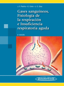 GASES SANGU�NEOS, FISIOLOG�A DE LA RESPIRACI�N E  INSUFICIENCIA RESPIRATORIA AGU