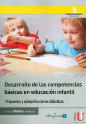 DESARROLLO DE LAS COMPETENCIAS B�SICAS EN EDUCACI�N INFANTIL.. PROPUESTAS Y EJEM