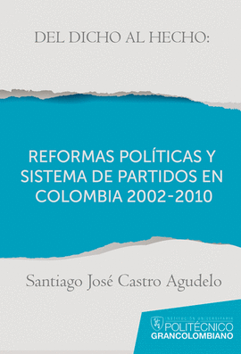 REFORMAS POLTICAS Y SISTEMA DE PARTIDOS EN COLOMBIA 2002-201