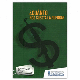 �CU�NTO NOS CUESTA LA GUERRA?
