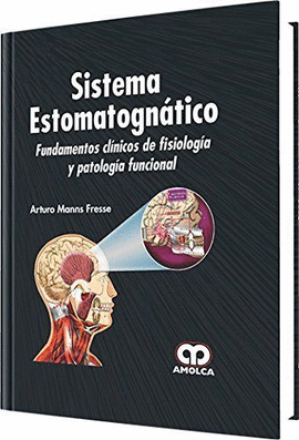 SISTEMA ESTOMATOGNATICO FUNDAMENTOS CLINICOS FISIOLOGIA