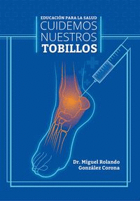 CUIDEMOS NUESTROS TOBILLOS