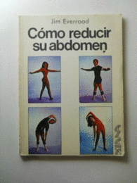 COMO REDUCIR SU ABDOMEN