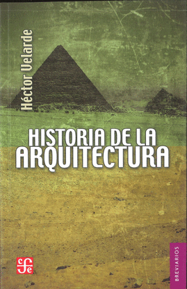 HISTORIA DE LA ARQUITECTURA.