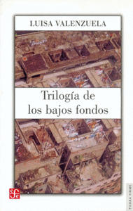 TRILOGA DE LOS BAJOS FONDOS