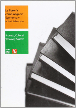LA LIBRER�A COMO NEGOCIO : ECONOM�A Y ADMINISTRACI�N