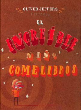 EL INCREBLE NIO COMELIBROS