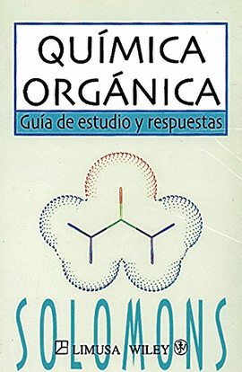 QU�MICA ORG�NICA: GU�A DE ESTUDIO Y RESPUESTAS
