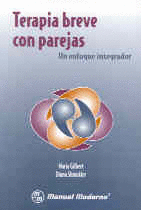 TERAPIA BREVE CON PAREJAS. UN ENFOQUE INTEGRADOR