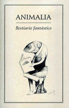 ANIMALIA. BESTIARIO FANTSTICO