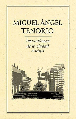 INSTANT�NEAS DE LA CIUDAD. ANTOLOG�A