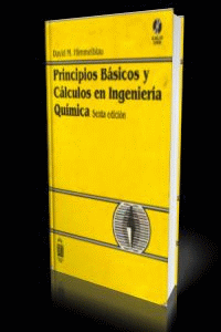 PRINCIPIOS B�SICOS Y C�LCULOS EN INGENIER�A QU�MICA 6ED