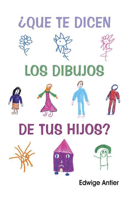 �QU� TE DICEN LOS DIBUJOS DE TUS HIJOS?