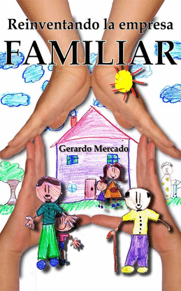 REINVENTANDO LA EMPRESA FAMILIAR