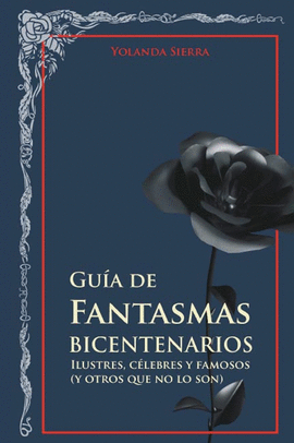 GUIA DE FANTASMAS BICENTENARIOS