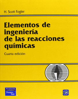 (4 ED) ELEMENTOS DE INGENIER�A DE LAS REACCIONES QU�MICAS