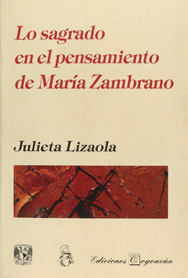 LO SAGRADO EN EL PENSAMIENTO DE MARIA ZAMBRANO